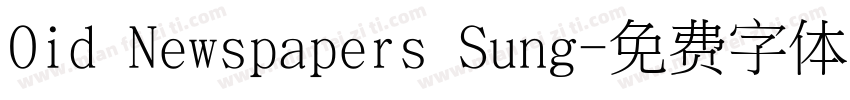 Oid Newspapers Sung字体转换